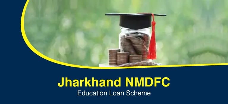 Jharkhand NMDFC Education Loan